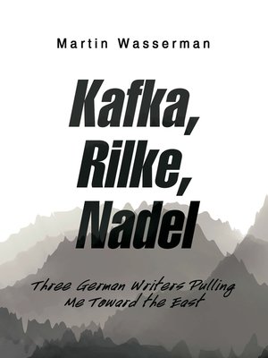 cover image of Kafka, Rilke, Nadel